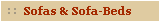 Sofas, Arm Chairs and Sofabeds